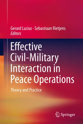Lucius / Rietjens | Effective Civil-Military Interaction in Peace Operations | E-Book | www2.sack.de