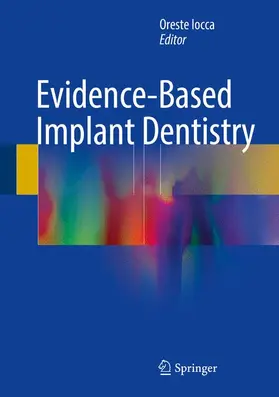 Iocca | Evidence-Based Implant Dentistry | Buch | 978-3-319-26870-5 | sack.de