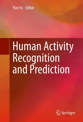 Fu | Human Activity Recognition and Prediction | E-Book | sack.de