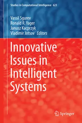 Sgurev / Yager / Kacprzyk |  Innovative Issues in Intelligent Systems | eBook | Sack Fachmedien