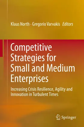 North / Varvakis |  Competitive Strategies for Small and Medium Enterprises | Buch |  Sack Fachmedien