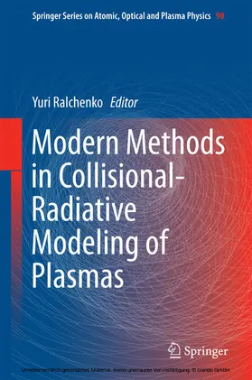 Ralchenko |  Modern Methods in Collisional-Radiative Modeling of Plasmas | eBook | Sack Fachmedien