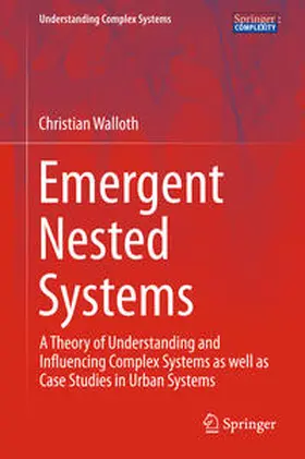 Walloth |  Emergent Nested Systems | eBook | Sack Fachmedien