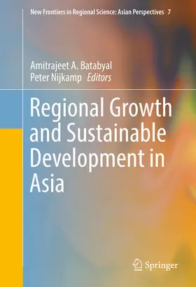 Batabyal / Nijkamp |  Regional Growth and Sustainable Development in Asia | eBook | Sack Fachmedien