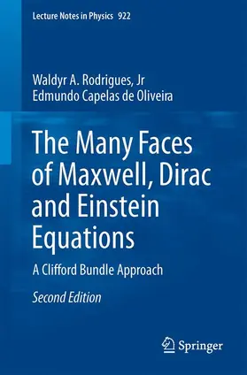 Capelas de Oliveira / Rodrigues, Jr / Rodrigues |  The Many Faces of Maxwell, Dirac and Einstein Equations | Buch |  Sack Fachmedien