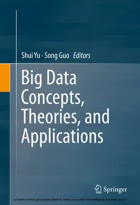 Yu / Guo | Big Data Concepts, Theories, and Applications | E-Book | sack.de