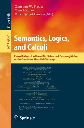 Probst / Hansen / Hankin |  Semantics, Logics, and Calculi | Buch |  Sack Fachmedien