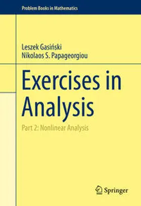 Gasinski / Gasinski / Papageorgiou |  Exercises in Analysis | eBook | Sack Fachmedien