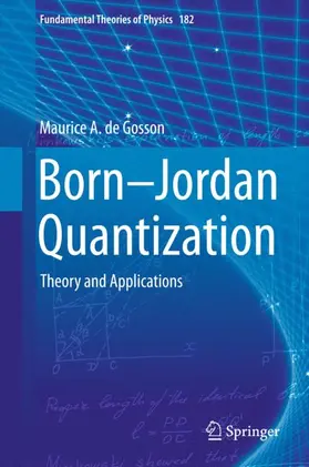 de Gosson |  Born-Jordan Quantization | Buch |  Sack Fachmedien