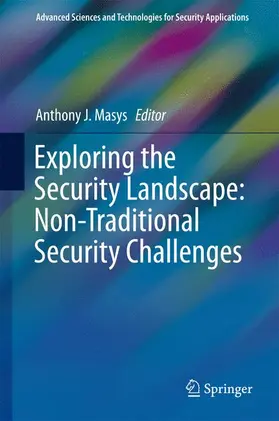 Masys |  Exploring the Security Landscape: Non-Traditional Security Challenges | Buch |  Sack Fachmedien