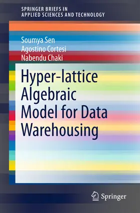 Sen / Cortesi / Chaki | Hyper-lattice Algebraic Model for Data Warehousing | E-Book | sack.de