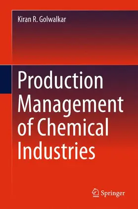 Golwalkar |  Production Management of Chemical Industries | Buch |  Sack Fachmedien