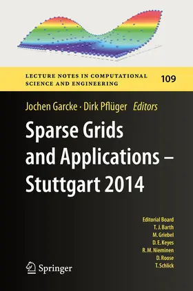 Garcke / Pflüger |  Sparse Grids and Applications - Stuttgart 2014 | eBook | Sack Fachmedien
