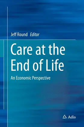 Round |  Care at the End of Life | Buch |  Sack Fachmedien