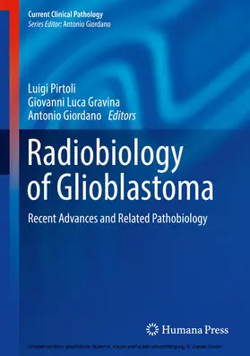 Pirtoli / Gravina / Giordano |  Radiobiology of Glioblastoma | eBook | Sack Fachmedien
