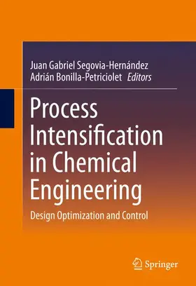 Bonilla-Petriciolet / Segovia-Hernández |  Process Intensification in Chemical Engineering | Buch |  Sack Fachmedien