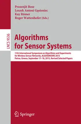 Bose / Gasieniec / Gasieniec | Algorithms for Sensor Systems | E-Book | sack.de