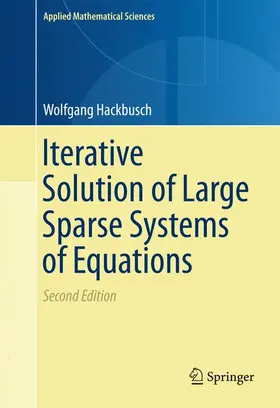 Hackbusch |  Iterative Solution of Large Sparse Systems of Equations | Buch |  Sack Fachmedien