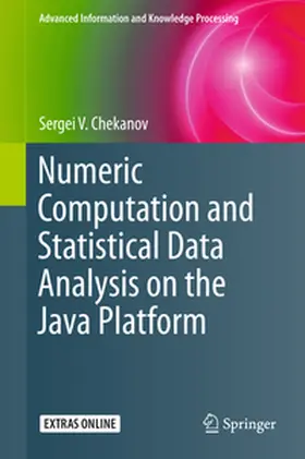 Chekanov |  Numeric Computation and Statistical Data Analysis on the Java Platform | eBook | Sack Fachmedien