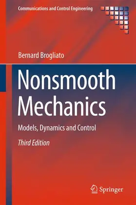 Brogliato |  Nonsmooth Mechanics | Buch |  Sack Fachmedien