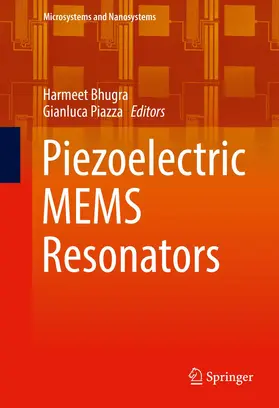 Piazza / Bhugra |  Piezoelectric MEMS Resonators | Buch |  Sack Fachmedien
