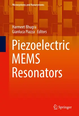 Bhugra / Piazza |  Piezoelectric MEMS Resonators | eBook | Sack Fachmedien