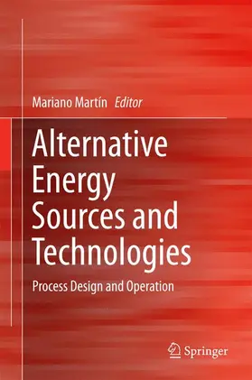 Martín |  Alternative Energy Sources and Technologies | Buch |  Sack Fachmedien
