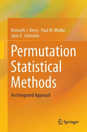 Berry / Mielke Jr. / Johnston |  Permutation Statistical Methods | Buch |  Sack Fachmedien