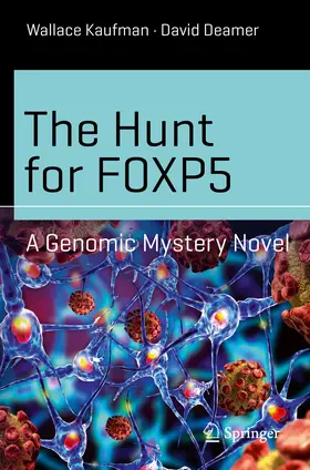 Kaufman / Deamer |  The Hunt for FOXP5 | eBook | Sack Fachmedien