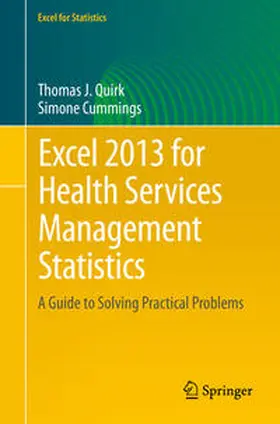 Quirk / Cummings |  Excel 2013 for Health Services Management Statistics | eBook | Sack Fachmedien