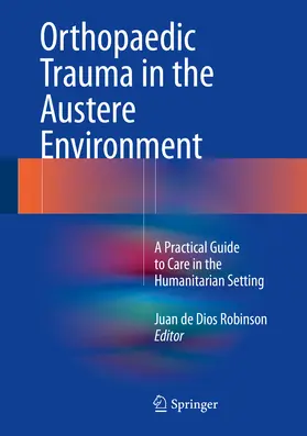 Robinson | Orthopaedic Trauma in the Austere Environment | E-Book | sack.de