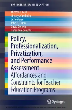 Gurl / Caraballo / Grey |  Policy, Professionalization, Privatization, and Performance Assessment | eBook | Sack Fachmedien