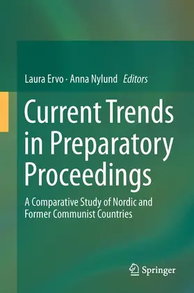 Nylund / Ervo |  Current Trends in Preparatory Proceedings | Buch |  Sack Fachmedien