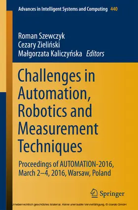 Szewczyk / Zielinski / Zielinski | Challenges in Automation, Robotics and Measurement Techniques | E-Book | sack.de