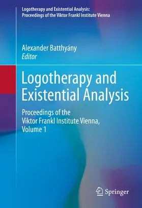 Batthyány |  Logotherapy and Existential Analysis | Buch |  Sack Fachmedien
