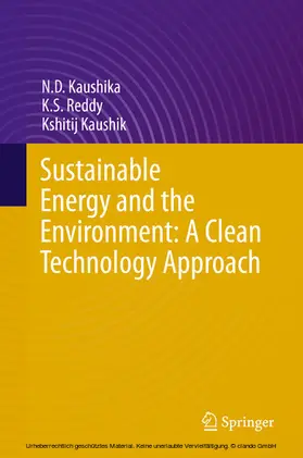 Kaushika / Reddy / Kaushik |  Sustainable Energy and the Environment: A Clean Technology Approach | eBook | Sack Fachmedien