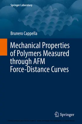 Cappella |  Mechanical Properties of Polymers Measured through AFM Force-Distance Curves | eBook | Sack Fachmedien