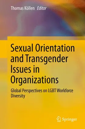 Köllen |  Sexual Orientation and Transgender Issues in Organizations | Buch |  Sack Fachmedien