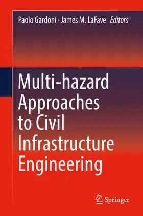 Gardoni / LaFave | Multi-hazard Approaches to Civil Infrastructure Engineering | E-Book | sack.de
