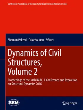 Juan / Pakzad |  Dynamics of Civil Structures, Volume 2 | Buch |  Sack Fachmedien