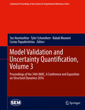 Atamturktur / Schoenherr / Moaveni | Model Validation and Uncertainty Quantification, Volume 3 | E-Book | sack.de