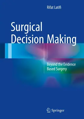 Latifi |  Surgical Decision Making | eBook | Sack Fachmedien