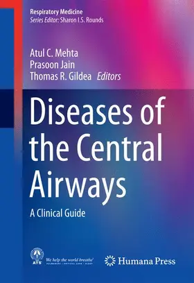 C. Mehta / Gildea / Jain |  Diseases of the Central Airways | Buch |  Sack Fachmedien