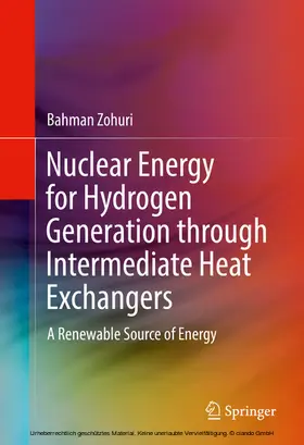 Zohuri |  Nuclear Energy for Hydrogen Generation through Intermediate Heat Exchangers | eBook | Sack Fachmedien