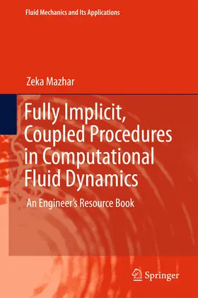 Mazhar | Fully Implicit, Coupled Procedures in Computational Fluid Dynamics | E-Book | sack.de