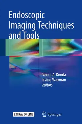 Waxman / Konda |  Endoscopic Imaging Techniques and Tools | Buch |  Sack Fachmedien