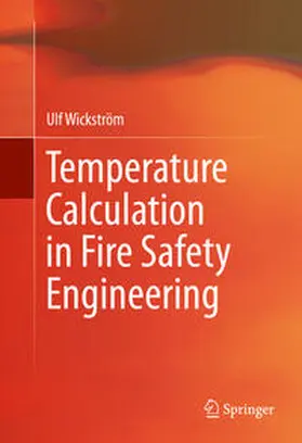 Wickström |  Temperature Calculation in Fire Safety Engineering | eBook | Sack Fachmedien