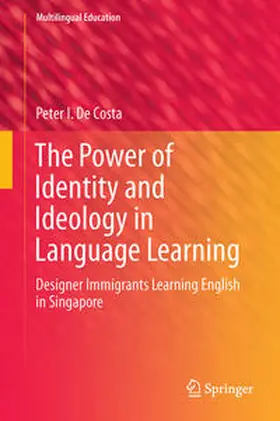 De Costa |  The Power of Identity and Ideology in Language Learning | Buch |  Sack Fachmedien