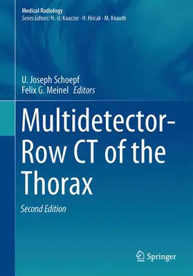 Meinel / Schoepf |  Multidetector-Row CT of the Thorax | Buch |  Sack Fachmedien