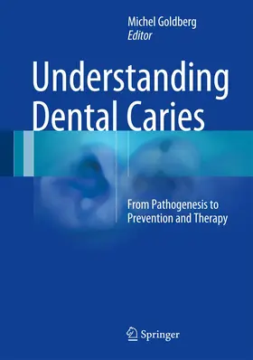 Goldberg |  Understanding Dental Caries | Buch |  Sack Fachmedien